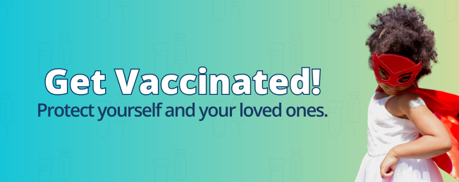 Get Vaccinated Banner